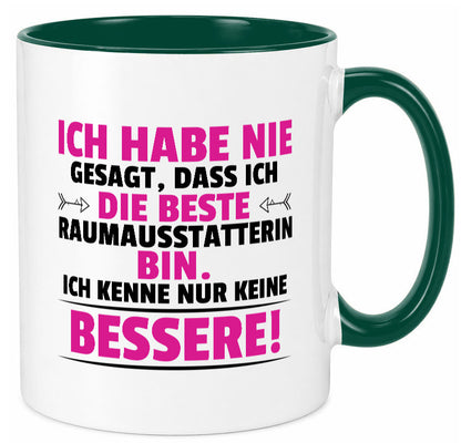 Die Beste Raumausstatterin | Wohn Ausstatterin lustig Humor Geschenkidee Tasse