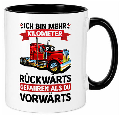 Ich bin mehr Kilometer gefahren | LKW Trucker Geschenk Humor Geschenkidee Tasse