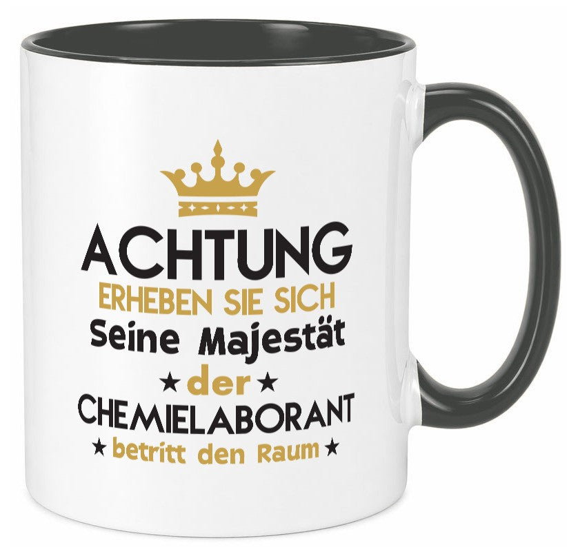 Seine Majestät Chemielaborant | Laborant Chemie lustig Humor Geschenkidee Tasse