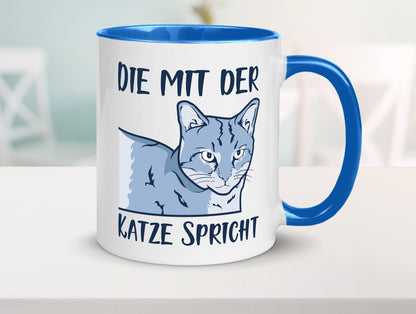 Die mit der Katze spricht | Humor Tierliebhaber Geschenkidee Tasse