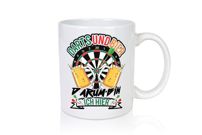 Dart und bier darum bin ich hier | Geschenkidee Humor Tasse