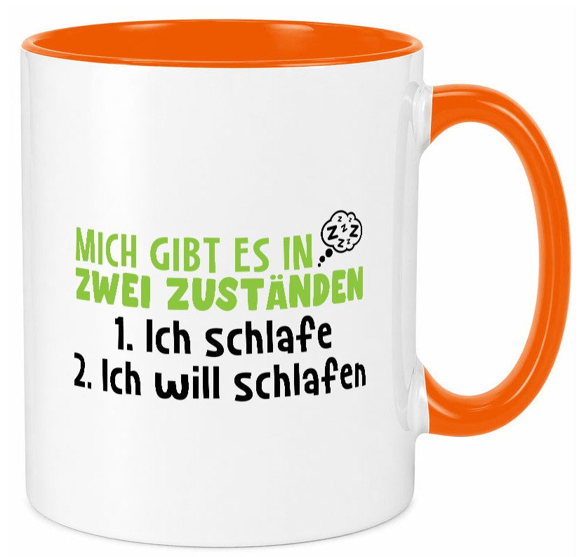 Zwei Zustände | Schlaf Faulpelz Schlafmütze Müdigkeit lustig Humor Geschenkidee Tasse