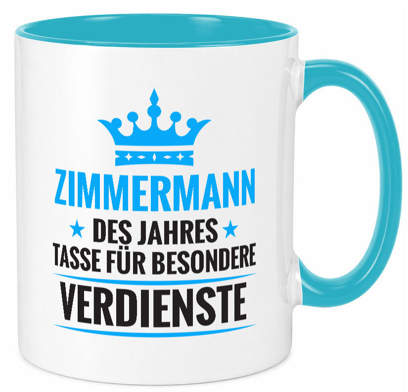 Besonderer Verdienst:Zimmermann | Handwerker Holzbau Humor Geschenkidee Tasse