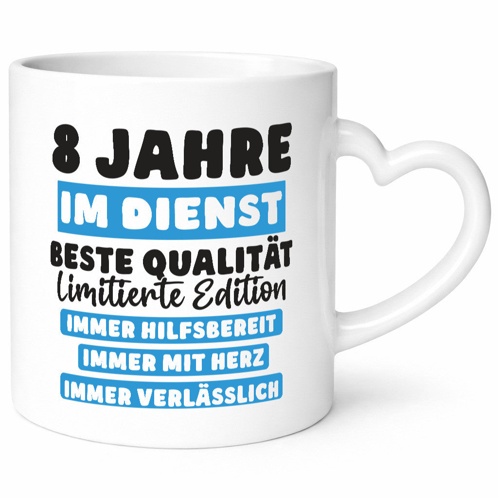 8 Jahre im Dienst | Jubiläum Arbeit v6 Humor Kollegen Büro Geschenkidee Tasse