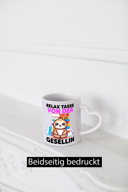 Relax Tasse: Gesellin | Handwerkerinnen lustig Humor Geschenkidee Geschenk Tasse