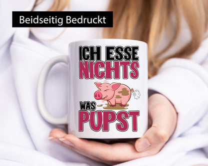Ich esse nicht was Pupst lustiger Spruch Geschenk Humor Geschenkidee Tasse