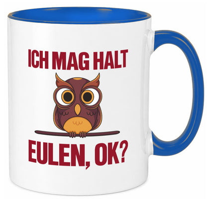 Ich mag Eulen | Spruch süße Eule Motiv lustiger Geschenk Humor Geschenkidee
