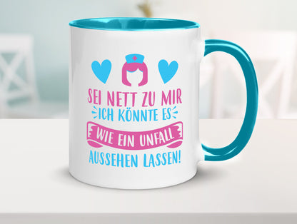 Sei nett, könnte wie ein Unfall aussehen | Kopf lustiger Spruch Geschenk Humor
