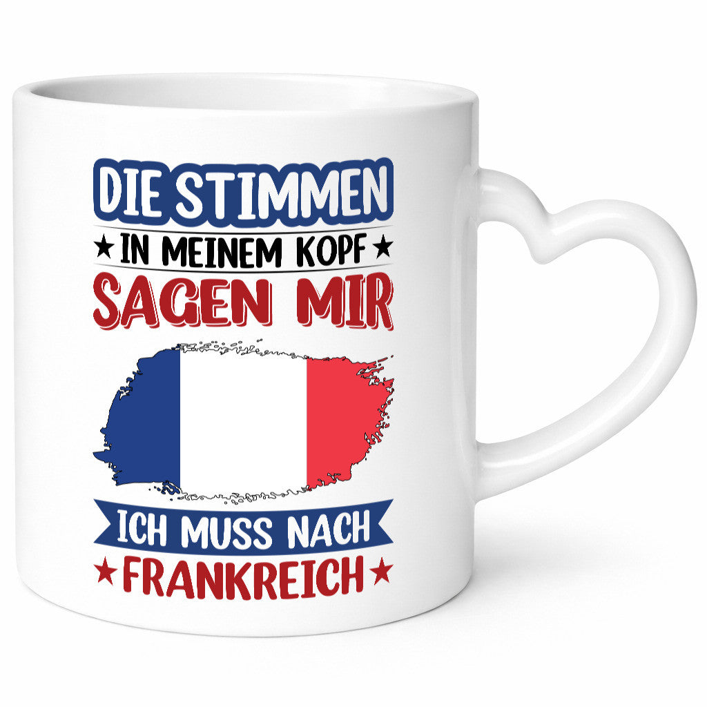 Frankreich | Urlaub Stimmen in meinem Kopf Traumland Geschenkidee Humor Tasse