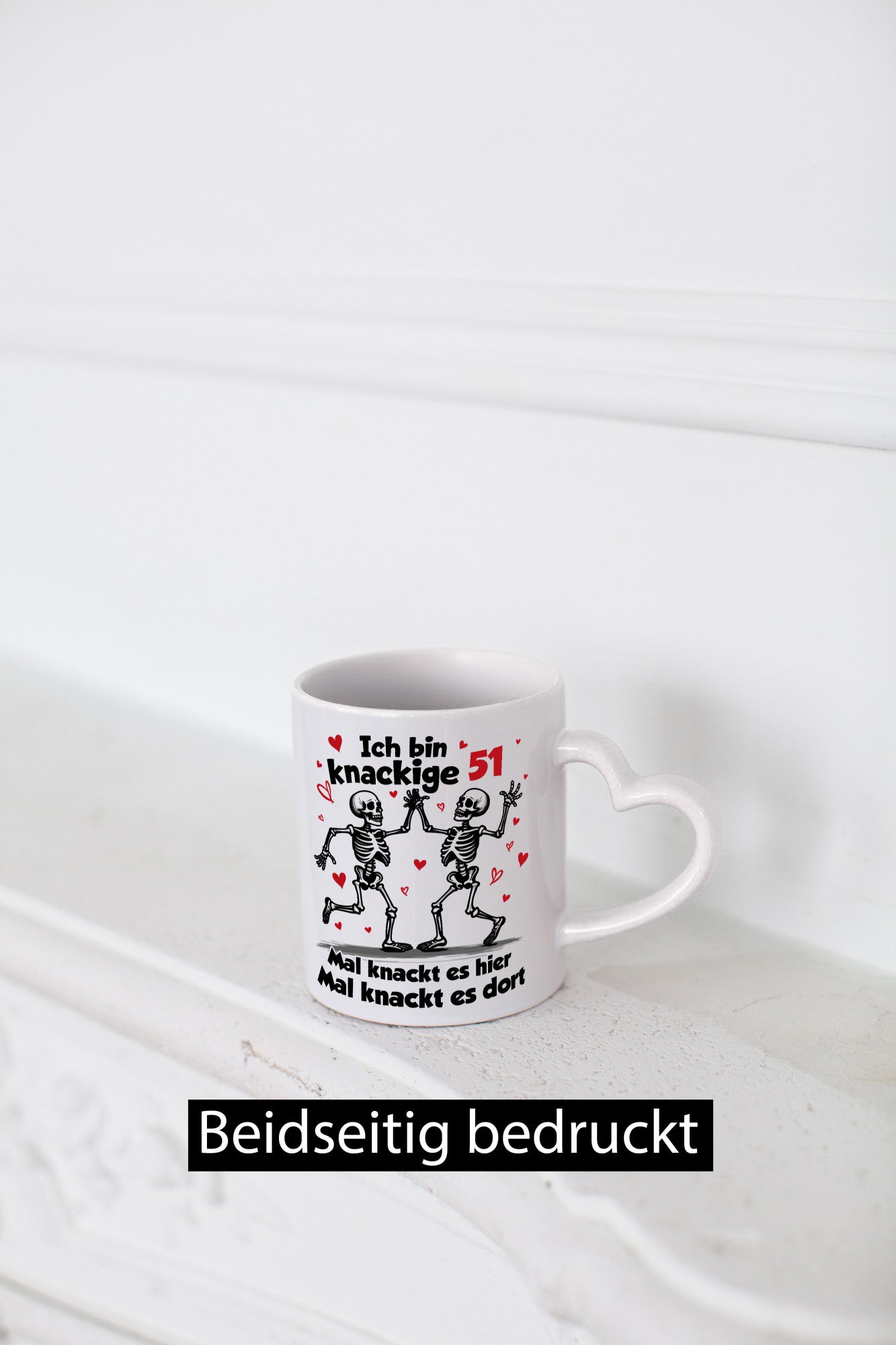 51. Geburtstag | Knackige 51 Ich bin alt v2 Humor Geschenkidee Tasse