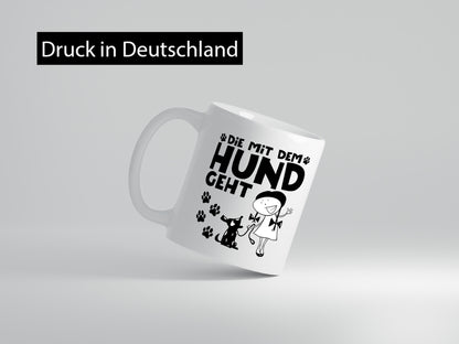 Die mit dem Hund geht | Hundeliebhaber Geschenk Tierliebhaber Humor lustiger