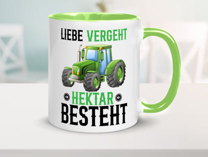 Liebe vergeht Hektar besteht | Traktor Bauer landwirt Humor Geschenkidee Tasse