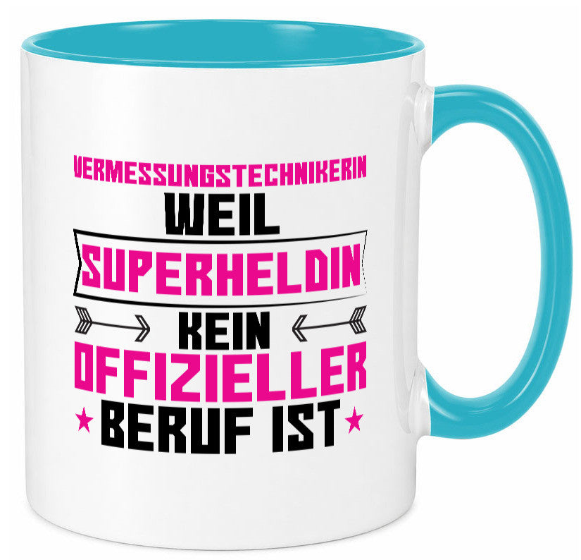 Superheldin Vermessungstechnikerin | Techniker Humor Geschenkidee Tasse