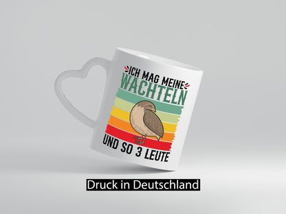 Ich mag meine wachteln und so 3 Leute | Wachtelzüchter Geschenkidee Humor Tasse