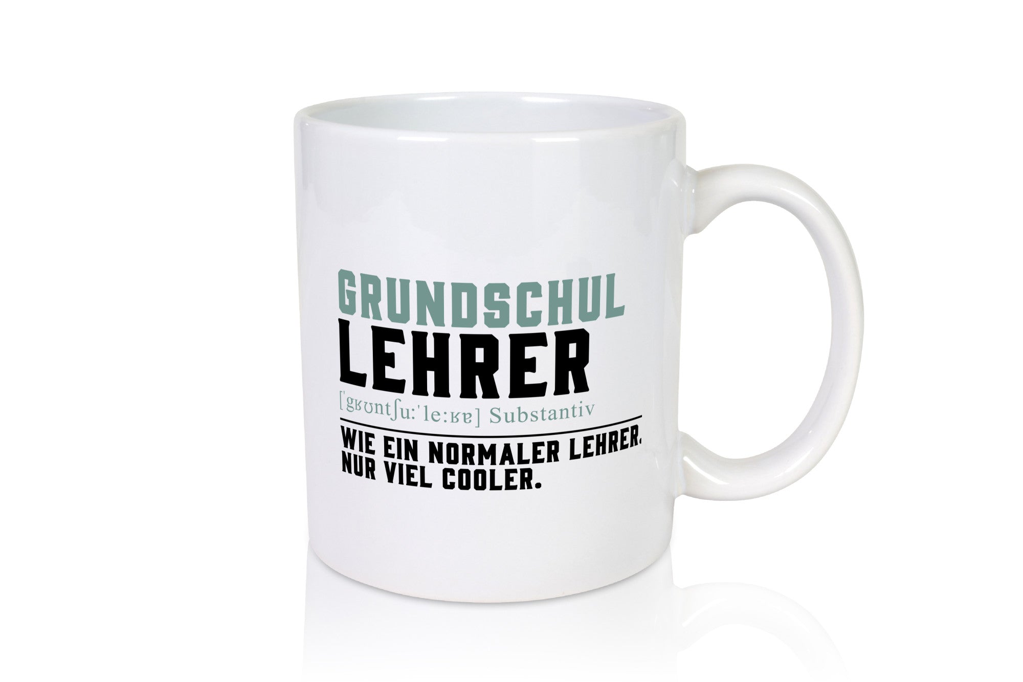 Grundschullehrer | Lehrer Unterricht Lieblingslehrer Geschenk Humor