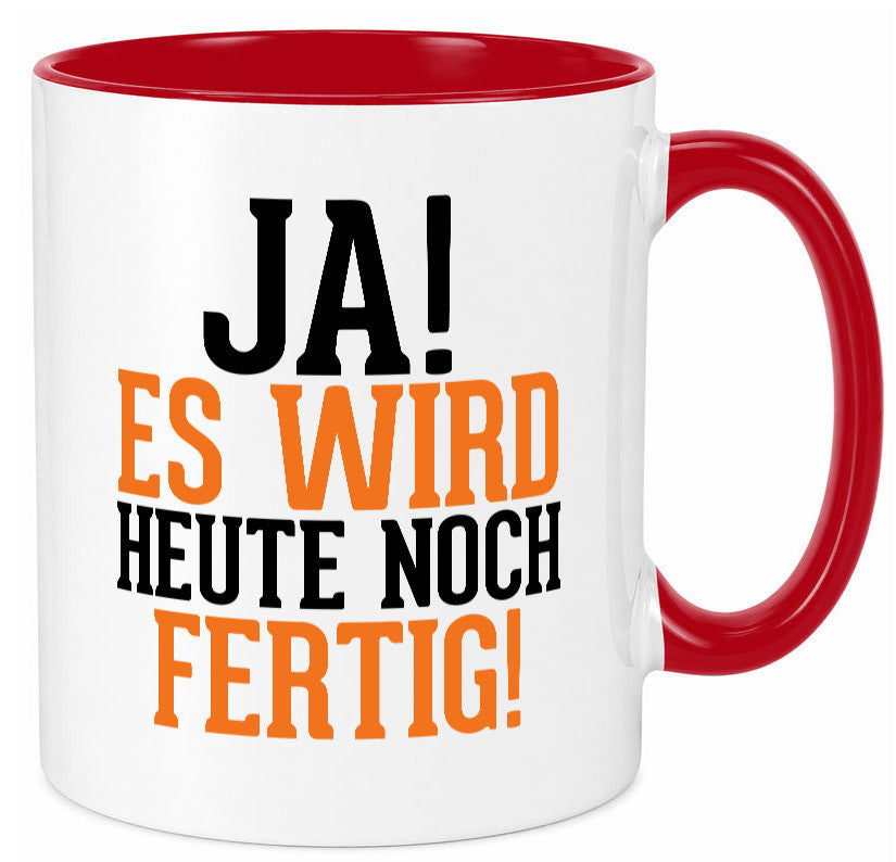 Ja es wird heute noch fertig | Arbeit Kollegen Werkstatt Humor Büro