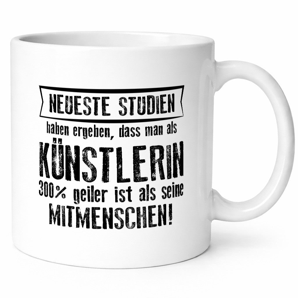 Neuste Studien: Künstlerin| Spruch lustig | Kunst Humor Geschenkidee Tasse