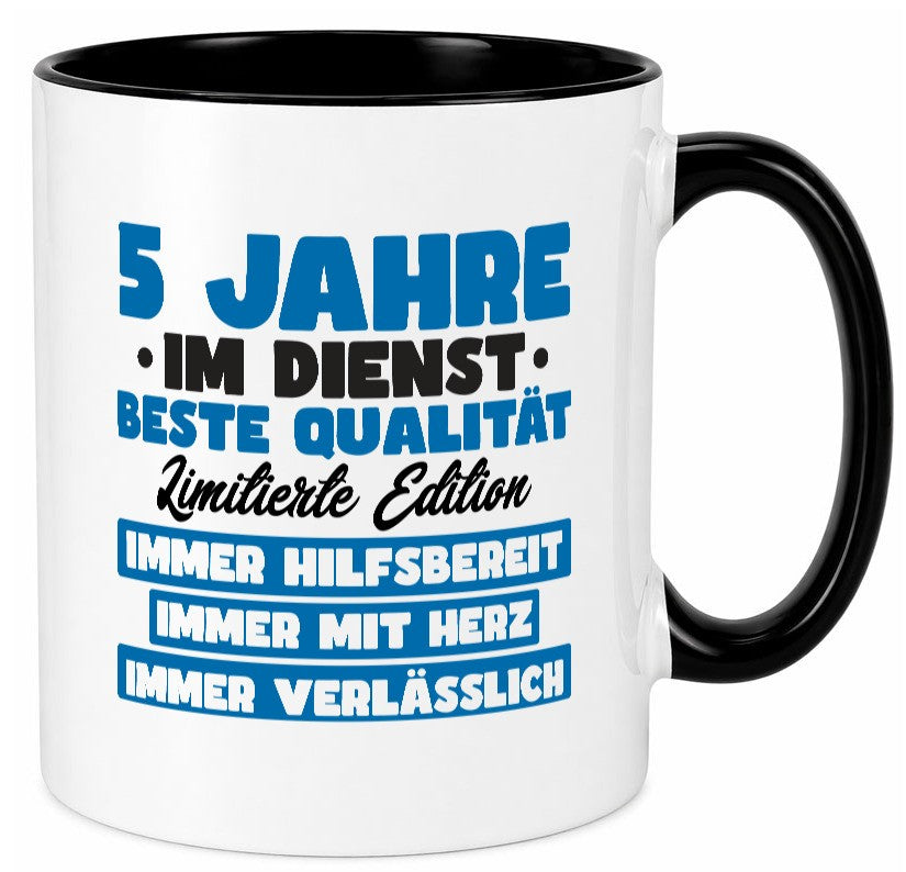5 Jahre im Dienst | Jubiläum Arbeit v7 Geschenk Kollegen Büro lustiger Spruch Tasse