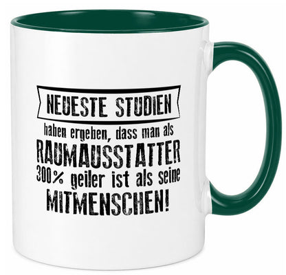 Neuste Studien: Raumausstatter | Wohn Ausstatter Geschenkidee Humor Tasse