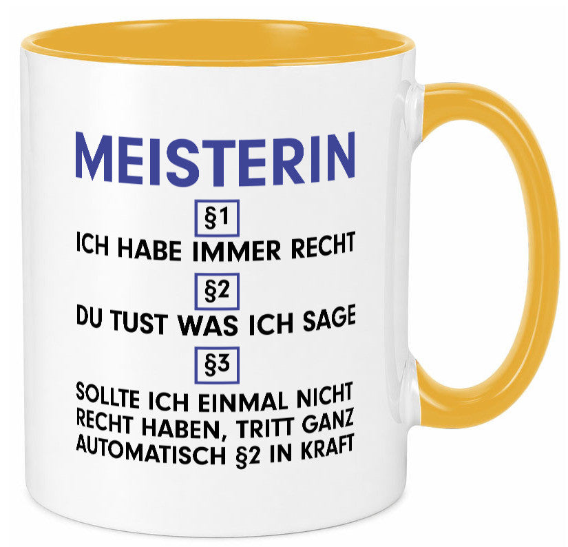 Ich habe immer Recht Meisterin | Meisterbrief lustiger Spruch Geschenk Humor