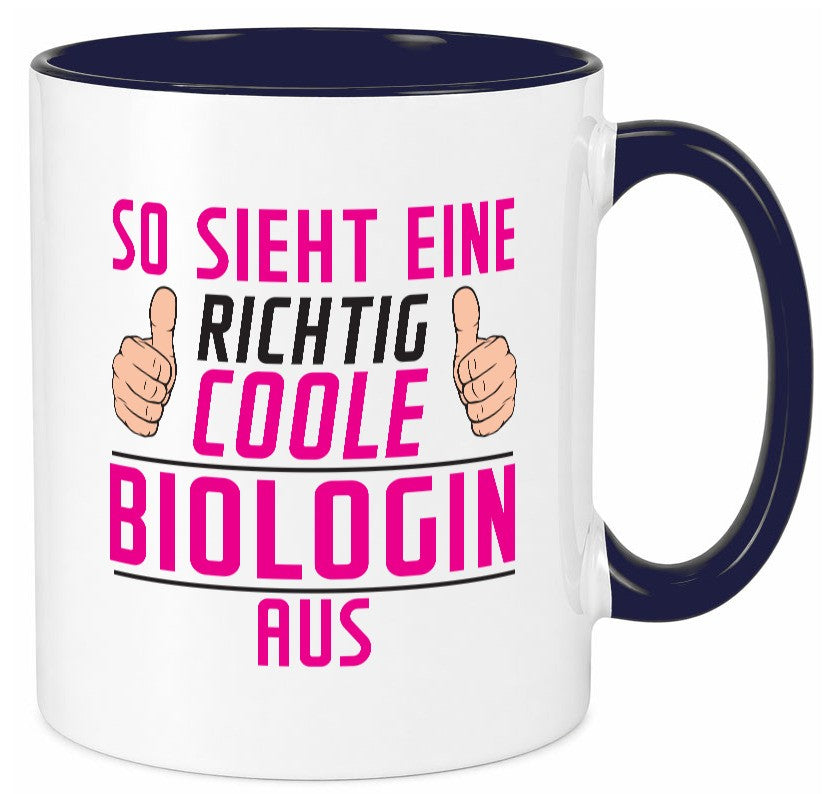 Richtig Coole Biologin | Biologie Naturforscherin Geschenkidee Humor Tasse