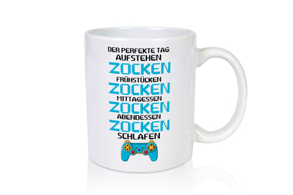 Der perfekte Tag | Zocker Tasse Gamer Witz Humor lustig Geschenkidee Geschenk