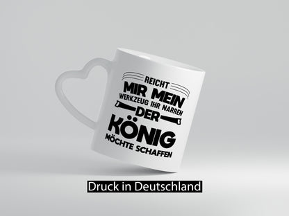 Reich mir mein Werkzeug | Ich will Arbeiten lustiger Spruch Geschenk Arbeit