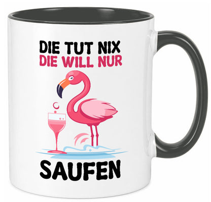Die tut nix will nur Saufen | Flamingo Alkohol v2 Geschenk Humor Geschenkidee