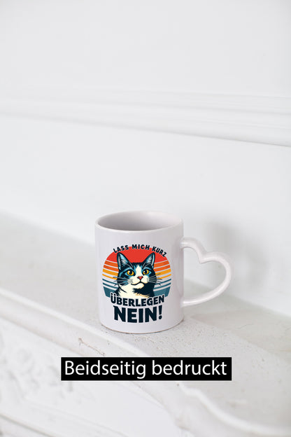 Lass mich kurz überlegen - Nein | Böse Katze Retro lustiger Spruch Geschenk