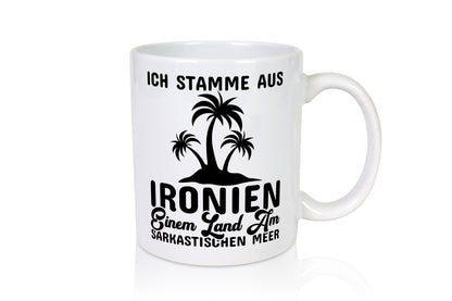 Ich stamme aus Ironien lustig Humor Geschenkidee Geschenk Tasse