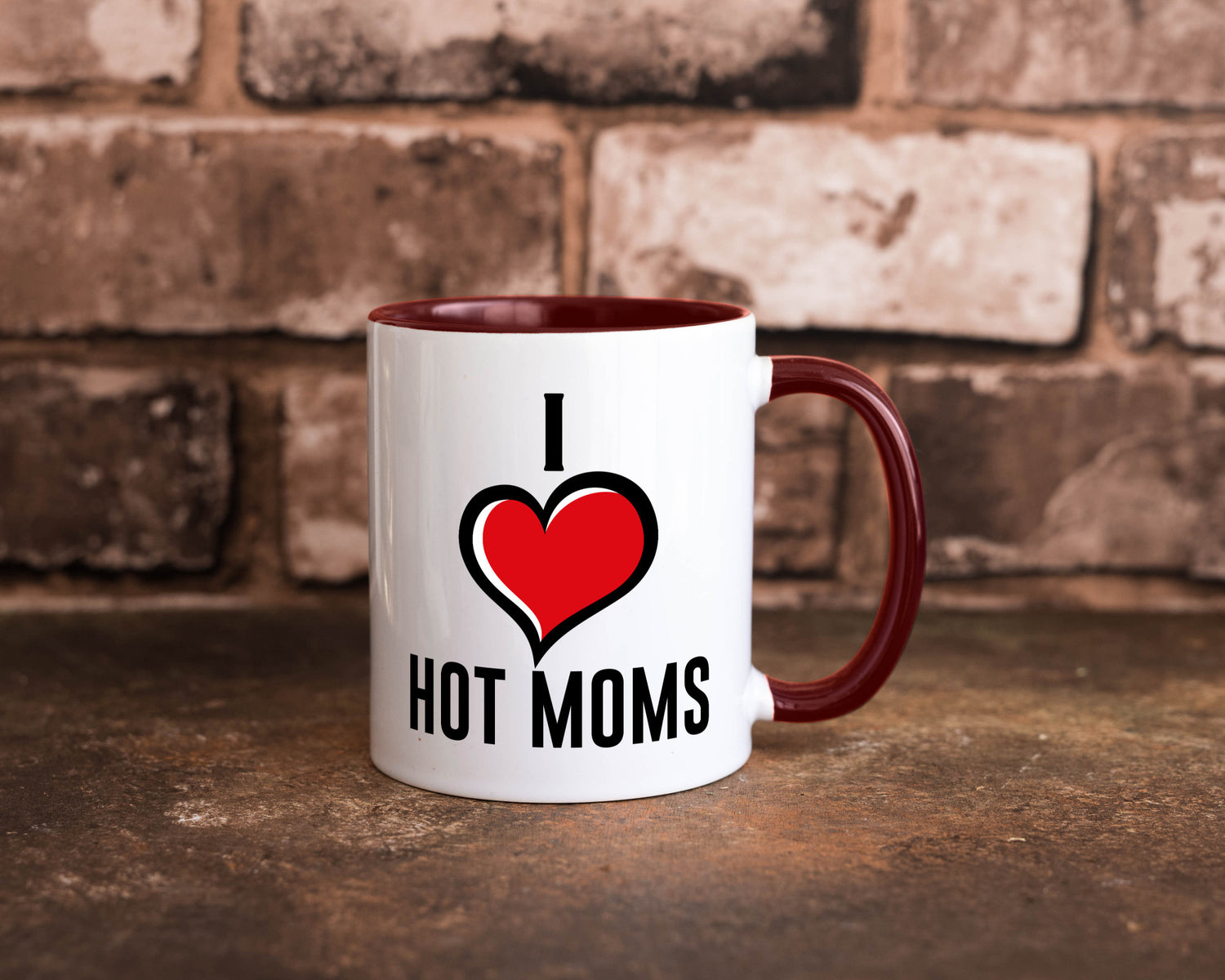 I love hot Moms | Frauen Liebe mamas lustiger Spruch Geschenk Familie