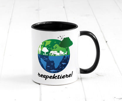 Respektiere | Tiere mit Respekt behandeln lustiger Spruch Geschenk Tasse