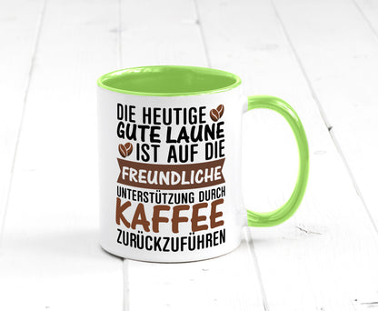 Unterstützung durch Kaffee | Kaffeliebhaber gute Laune Geschenk Humor