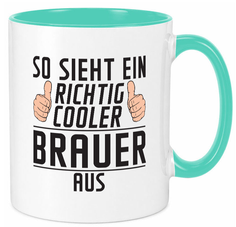 Richtig Cooler Brauer | Bier Brauerei Humor Geschenkidee Tasse