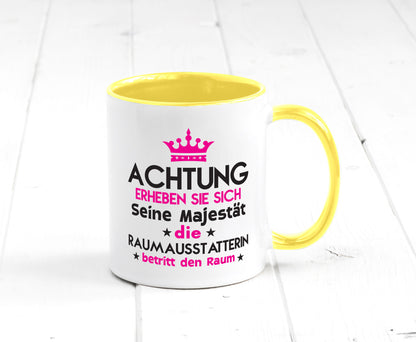 Seine Majestät Raumausstatterin | Wohn Ausstatterin Geschenk Humor Geschenkidee