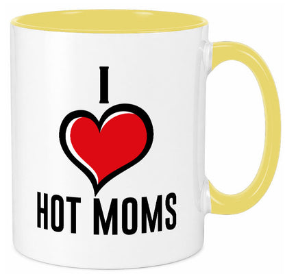 I love hot Moms | Frauen Liebe mamas lustiger Spruch Geschenk Familie