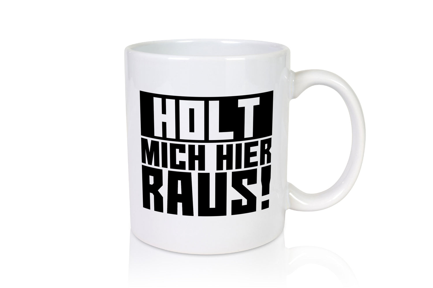 Holt mich hier raus | lustiger Spruch Arbeit Büro Job Geschenk Kollegen Tasse
