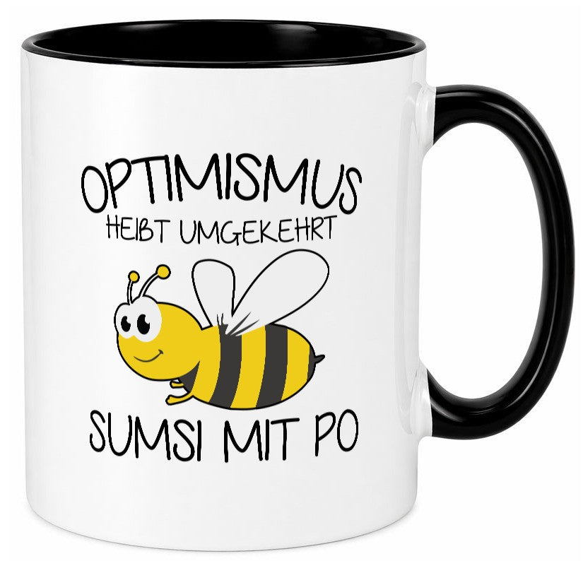 Optimismus umgekehrt heißt Sumsimitpo | Biene lustiger Spruch Geschenk Humor Tasse
