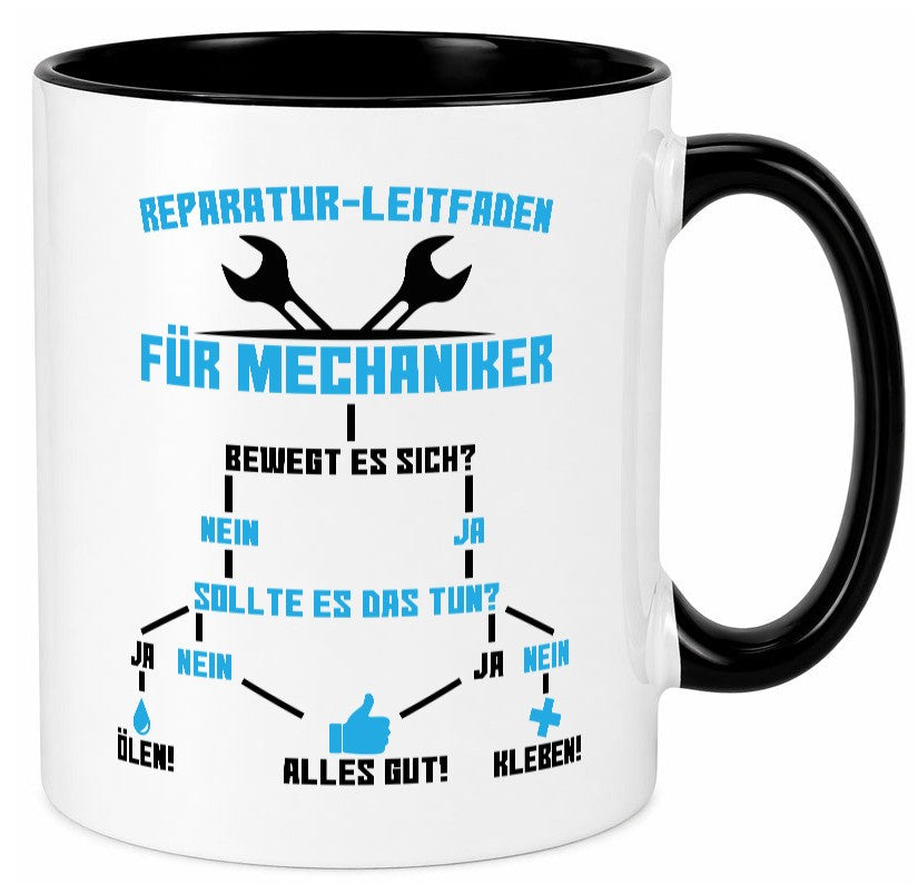 Mechaniker | Reparatur Autowerkstatt Ã–len Kleben Geschenkidee Humor Tasse