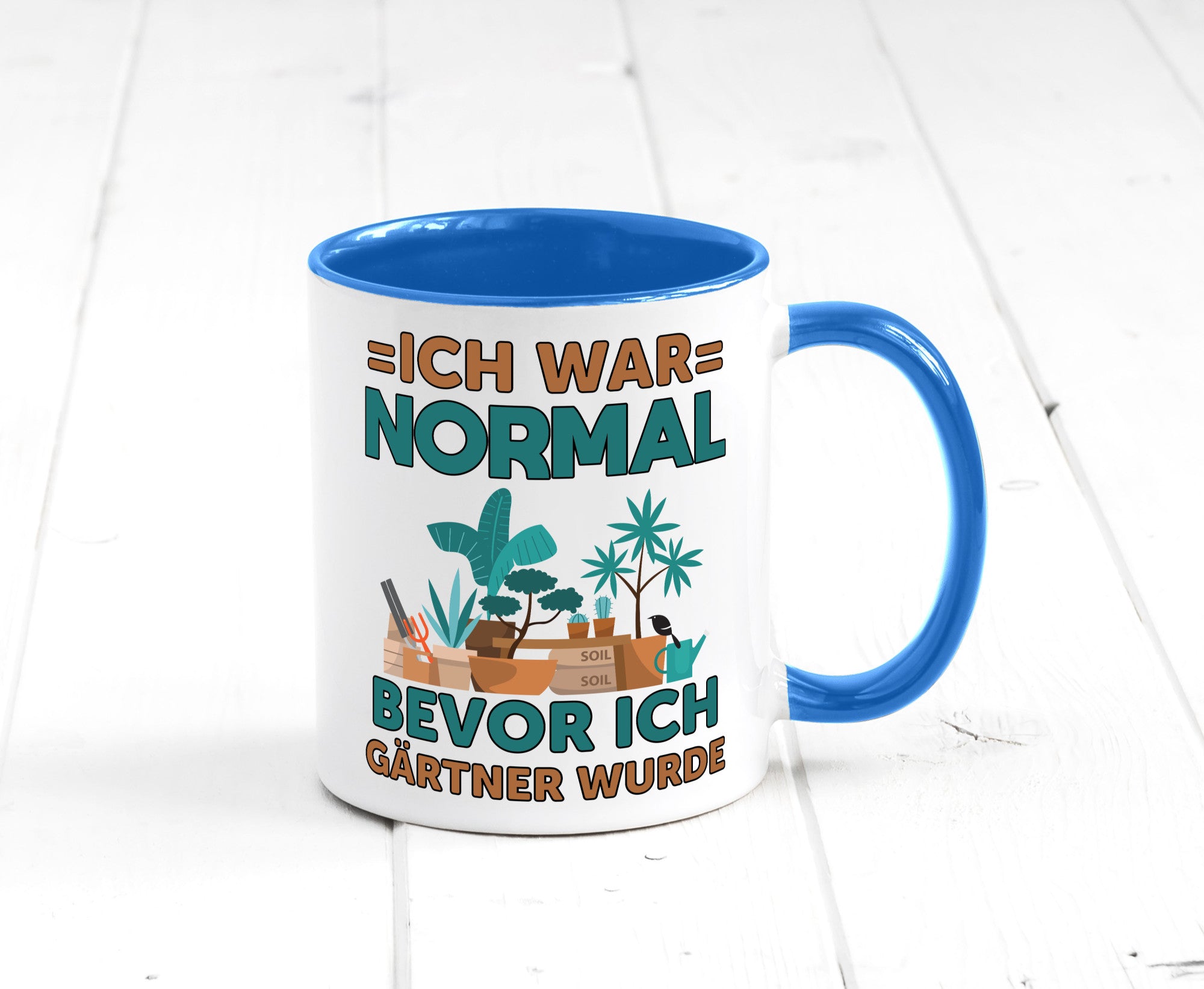 Ich war normal bevor Gärtner wurde | Garten lustiger Spruch Geschenk Humor