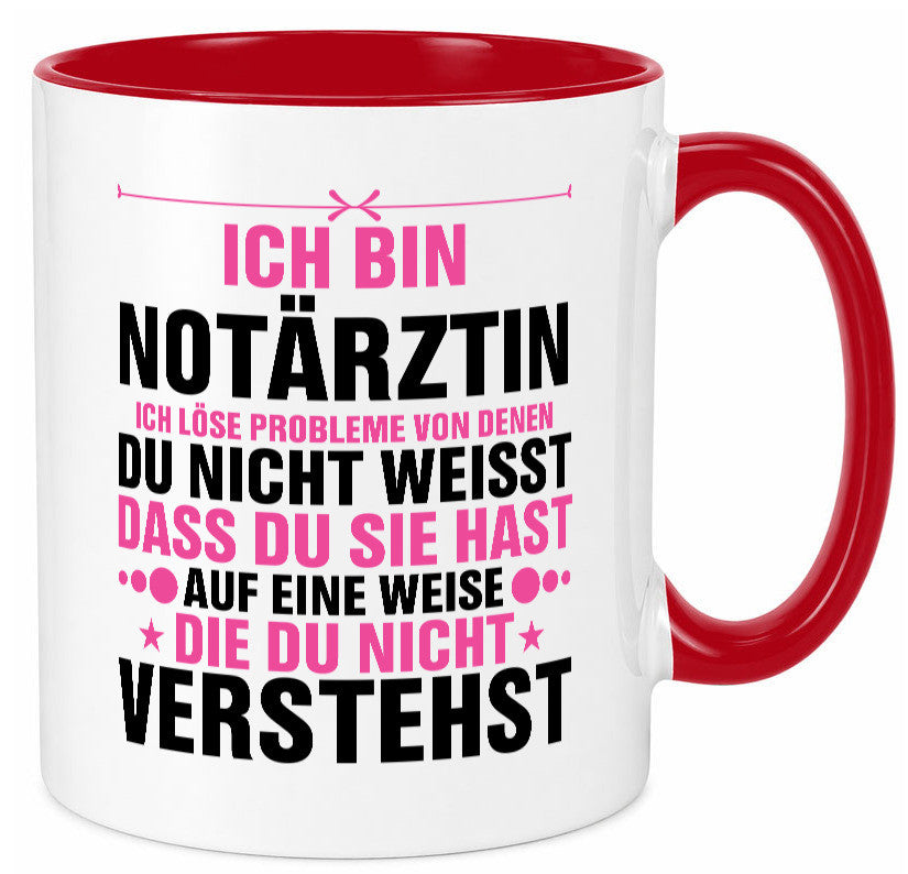 Löse Probleme: Notärztin | Ãrztin v2 lustiger Spruch Geschenk Humor Tasse