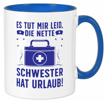 Nette Schwester hat Urlaub | Arztkoffer Tabletten lustiger Spruch Geschenk