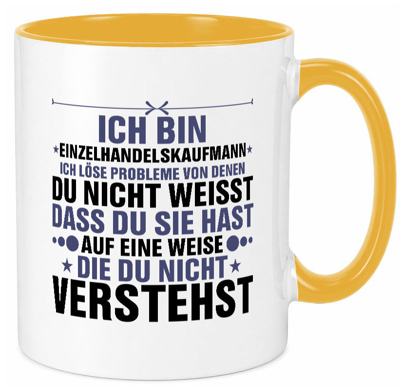 Löse Probleme: Einzelhandelskaufmann | Einzelhandel v2 Humor Geschenkidee Tasse