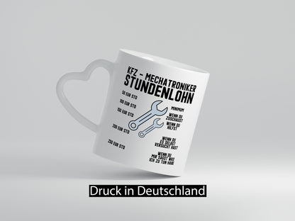 KFZ Mechatroniker | Stundenlohn Automechaniker Spruch Humor Geschenkidee Tasse