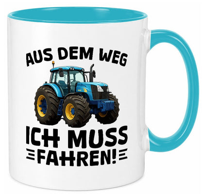 Aus dem weg ich mus fahren | Traktor Schlepper v2 Geschenkidee Humor Tasse