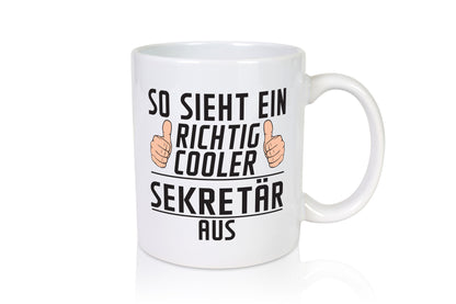 Richtig Cooler Sekretär | Büro Geschenk Arbeit Kollegen lustiger Spruch Tasse