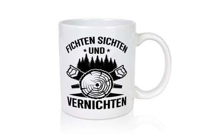 Fichten sichten und Vernichten | Waldarbeiter Holz lustig Arbeit Kollegen Büro