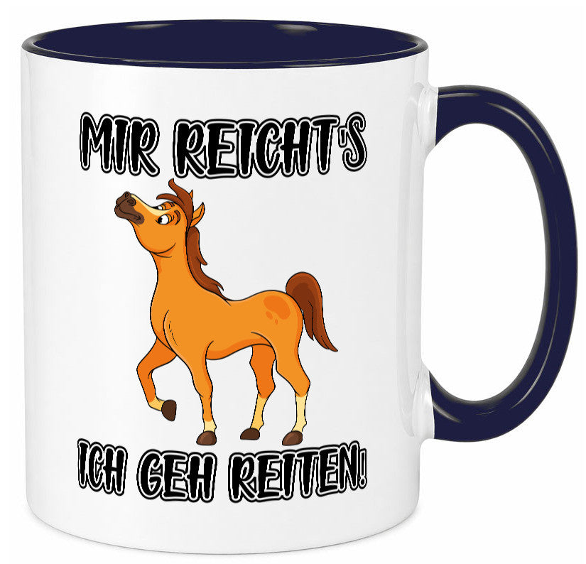 Ich geh reiten | Pferde Tasse Reiter Mädchen Humor Geschenkidee