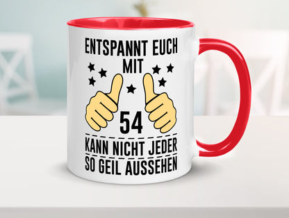 54. Geburtstag | 54 Jahre Geil aussehen Entspannt euch v2 lustig Geschenkidee