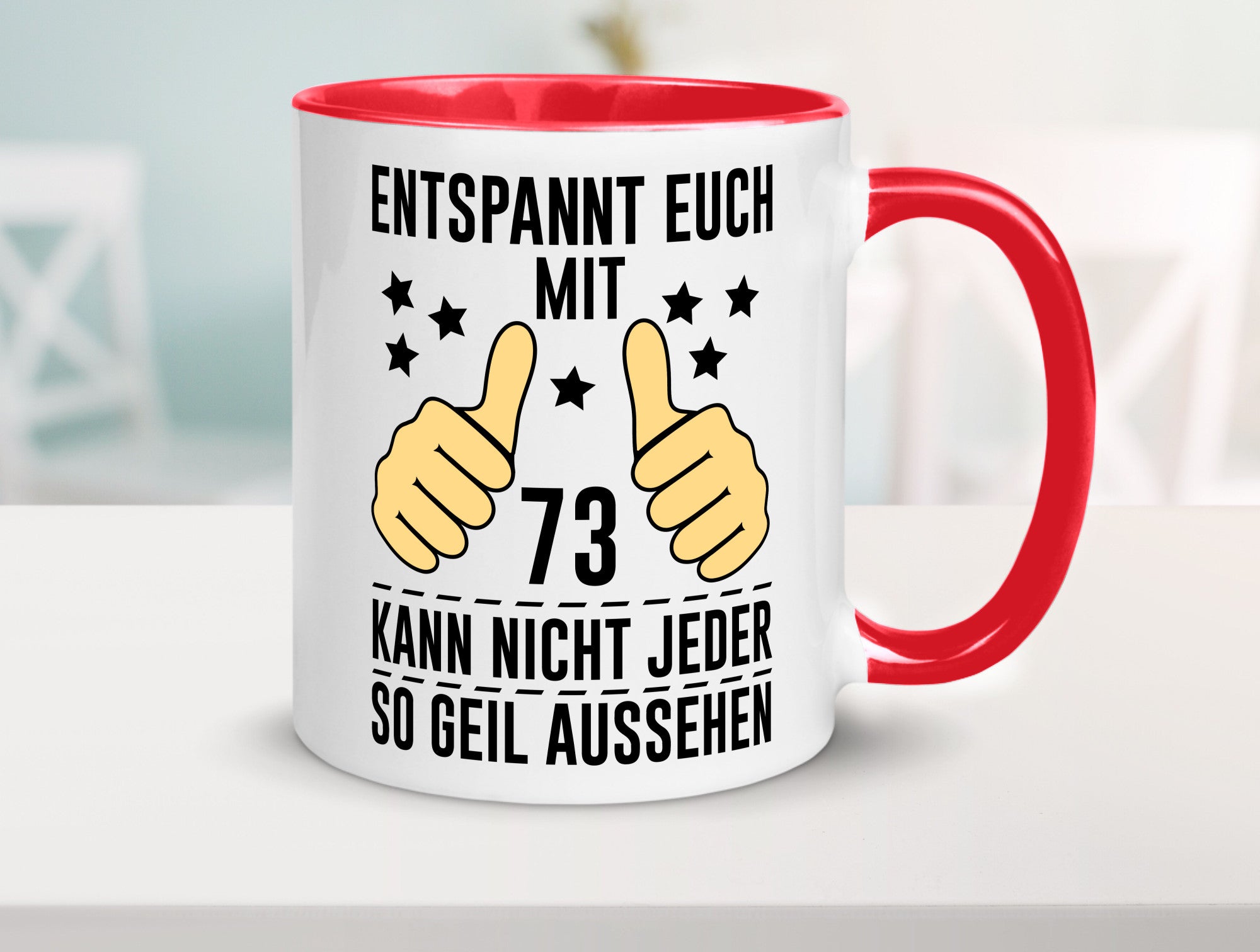 73. Geburtstag | 73 Jahre Geil aussehen Entspannt euch v2 Geschenkidee Humor